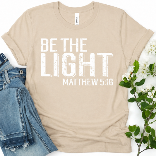 Be The Light T-Shirt ( SHORT)
